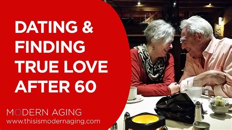 dating after 60 insight